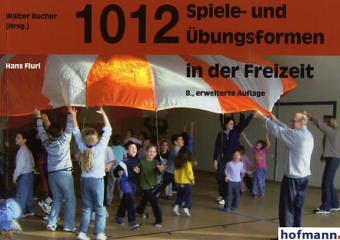 1012 Spiele und Übungsformen in der Freizeit Leisure & Fun