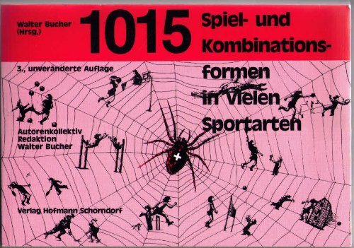 1015 Spiel- und Kombinationsformen in vielen Sportarten Leisure & Fun