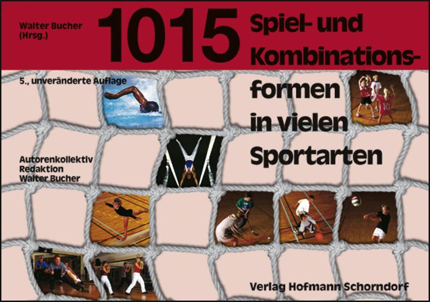 1015 Spiel- und Kombinationsformen in vielen Sportarten Leisure & Fun