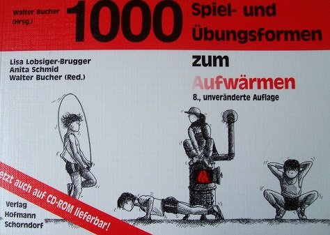 1000 Spiel- und Übungsformen zum Aufwärmen Education & Training