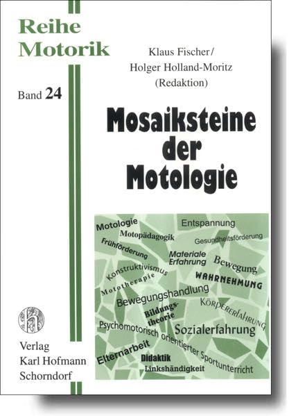 Mosaiksteine der Motorik (Reihe Motorik) Psychology