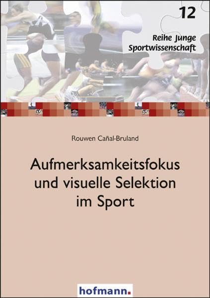 Aufmerksamkeitsfokus und visuelle Selektion im Sport General education