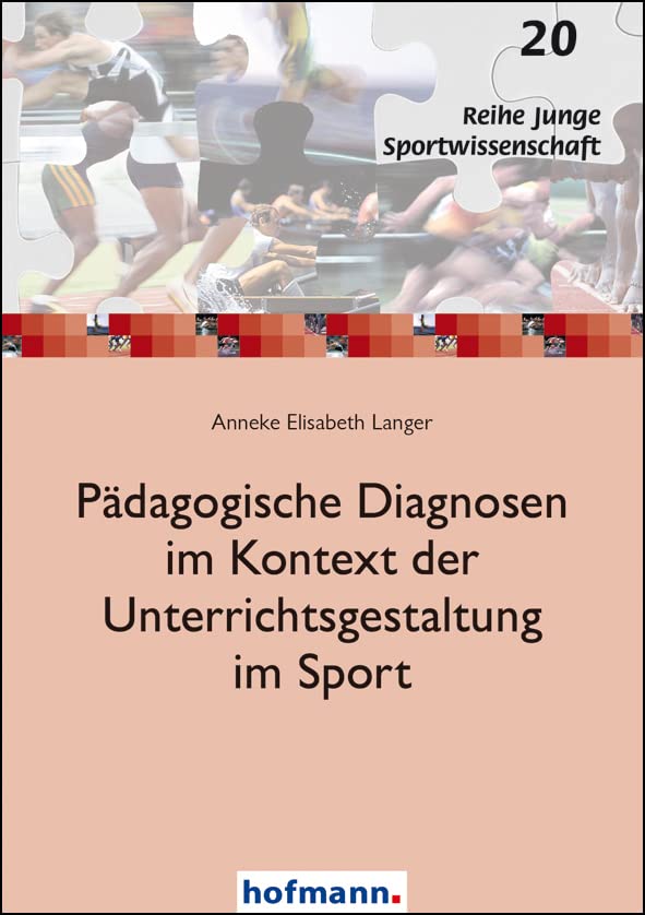 Pädagogische Diagnosen im Kontext der Unterrichtsgestaltung im Sport Leisure & Fun