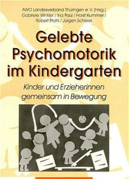 Gelebte Psychomotorik im Kindergarten book