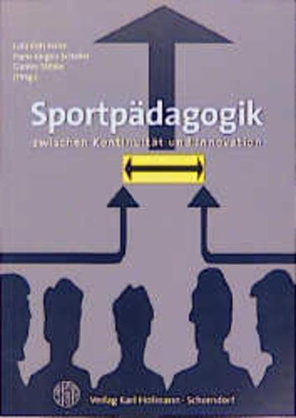Sportpädagogik zwischen Kontinuität und Innovation: Prof. Doris Küpper zum 65. Geburtstag gewidmet Leisure & Fun