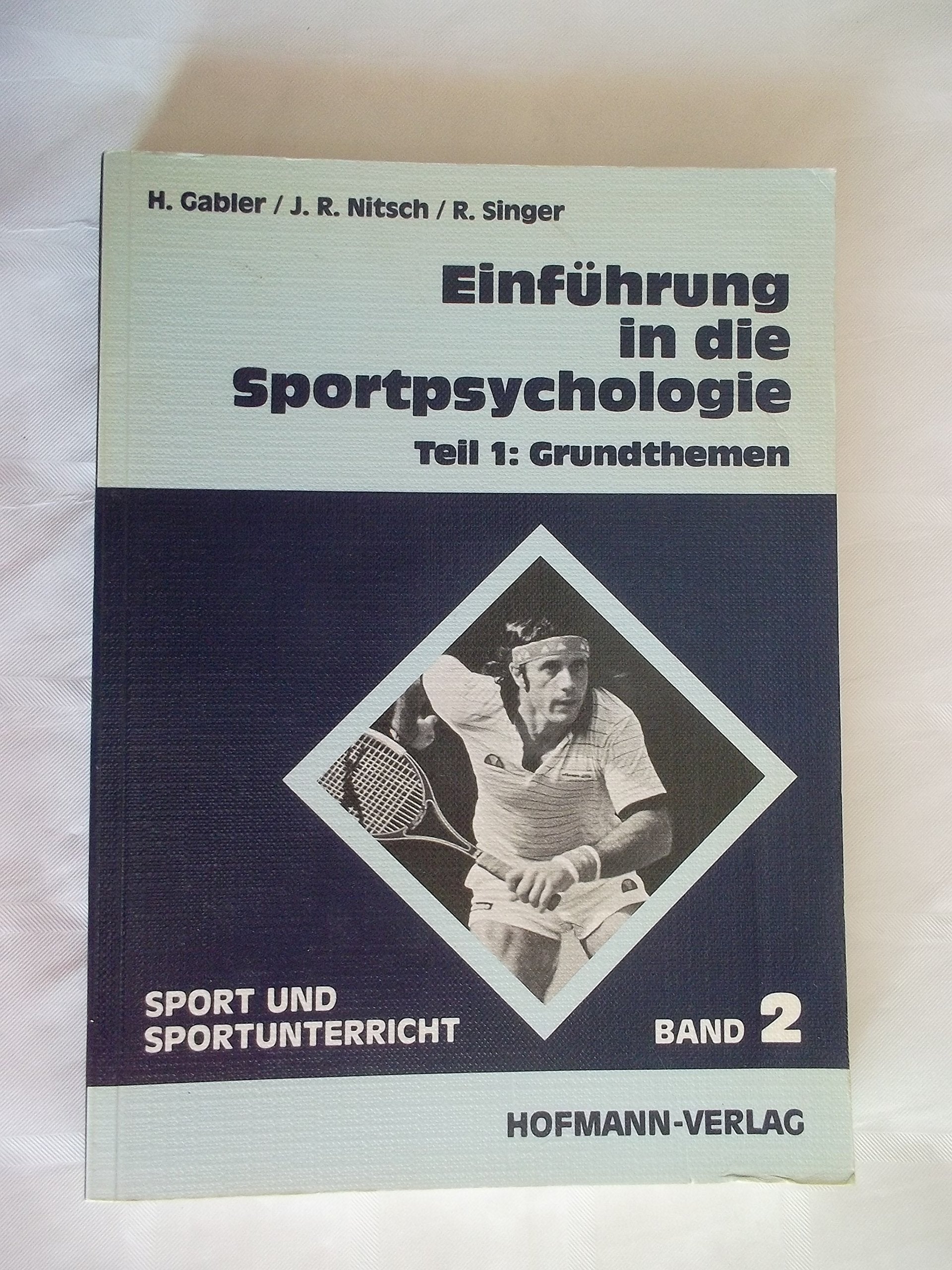 Einführung in die Sportpsychologie: Grundthemen (Sport und Sportunterricht) Psychology