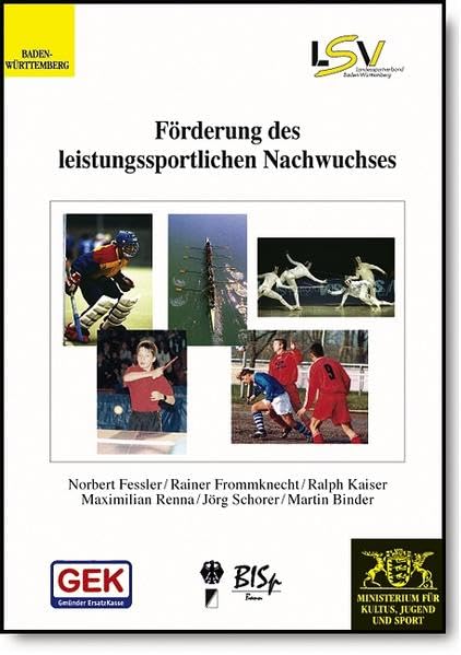 Förderung des leistungssportlichen Nachwuchses: Ergebnisse der Athletenbefragung in der D-Kader-Studie Baden-Württemberg 1999/2000 (Materialien zu Sport und Bewegung) Leisure & Fun
