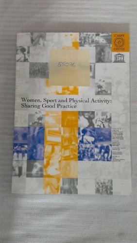 Women, Sport and Physical Activity: Sharing Good Practice. Books