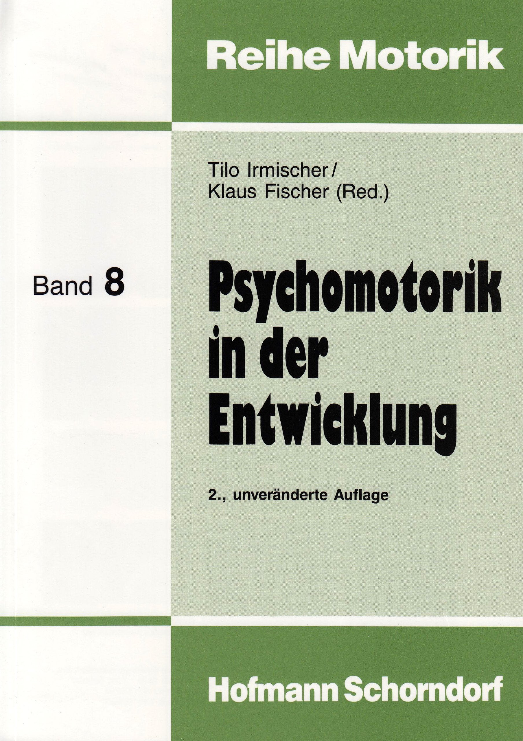Psychomotorik in der Entwicklung: Zur Emeritierung von Prof. Dr. Ernst J. Kiphard (Reihe Motorik) Education & Training
