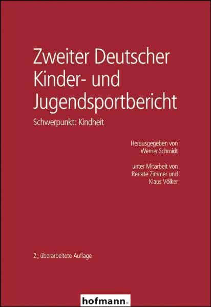 Zweiter Deutscher Kinder- und Jugendsportbericht: Schwerpunkt: Kindheit Leisure & Fun