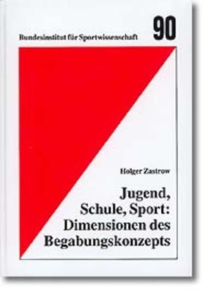 Jugend, Schule, Sport: Dimensionen des Begabungskonzepts (Schriftenreihe des Bundesinstituts für Sportwissenschaft) Leisure & Fun