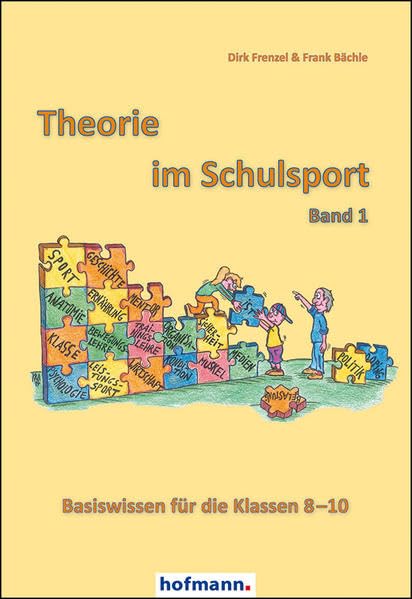 Theorie im Schulsport - Band 1: Basiswissen für die Klassen 8-10 Parents & Children