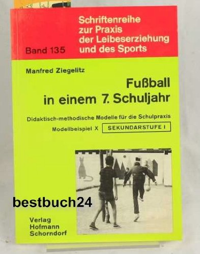 Fußball in einem 7. Schuljahr Leisure & Fun