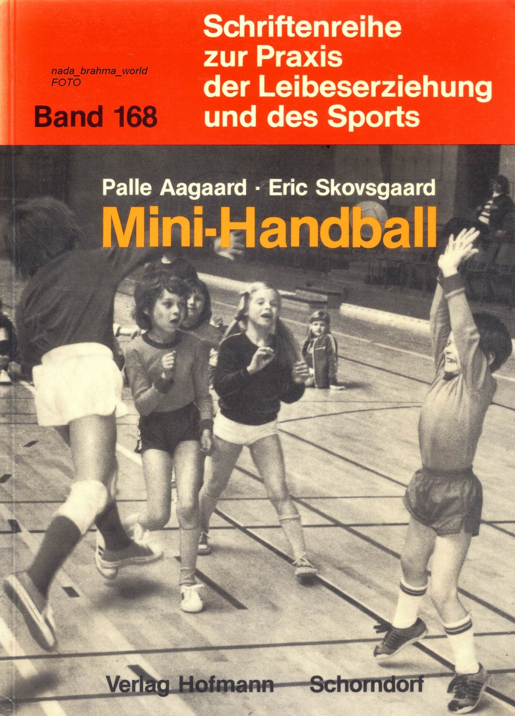 Mini-Handball (Schriftenreihe zur Praxis der Leibeserziehung und des Sports) Learning & Reference
