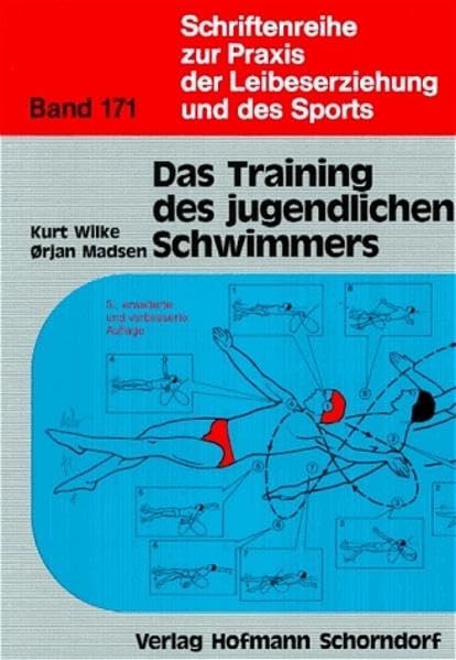 Das Training des jugendlichen Schwimmers (Schriftenreihe zur Praxis der Leibeserziehung und des Sports) Learning & Reference