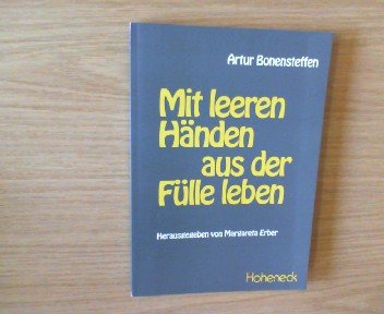 Mit leeren Händen aus der Fülle leben Books