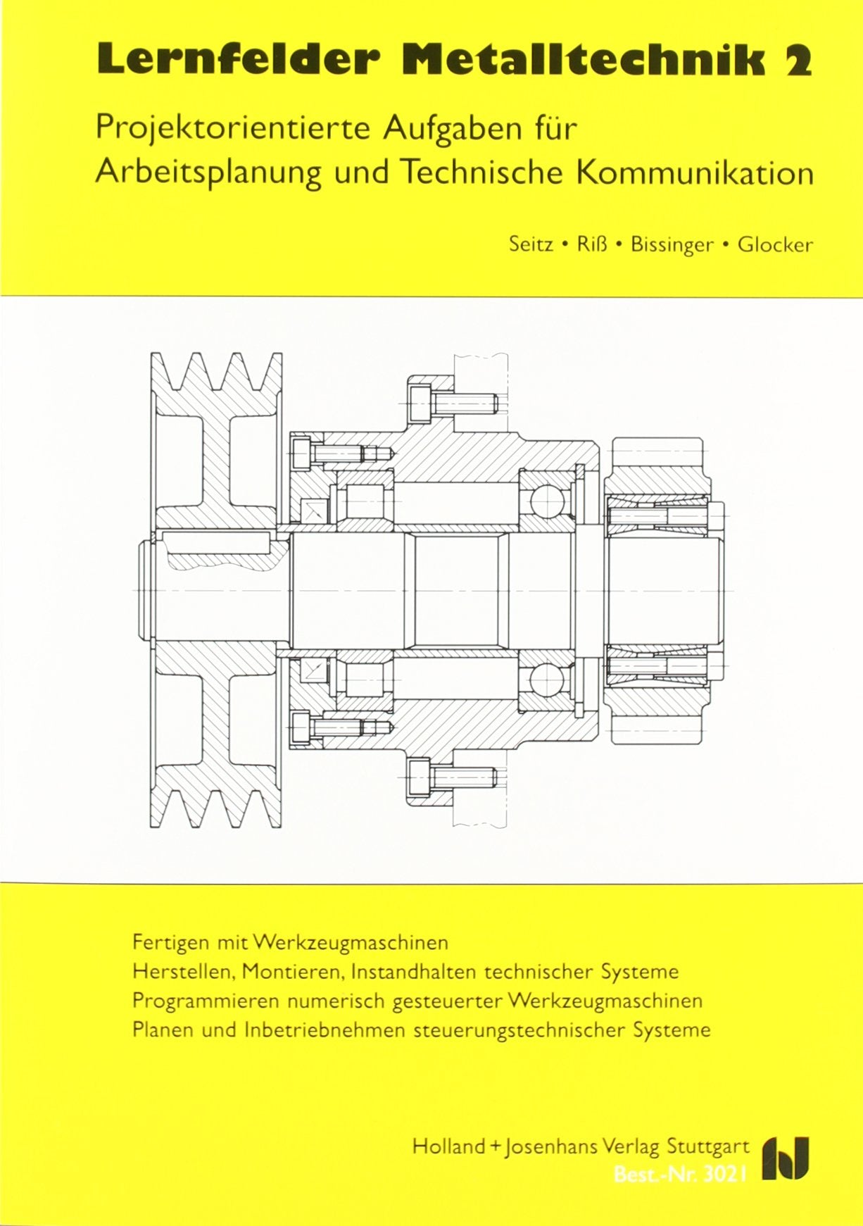 Arbeitsplanung, Bd.2, Technische Kommunikation, Fertigungstechnik Business, Finance & Career
