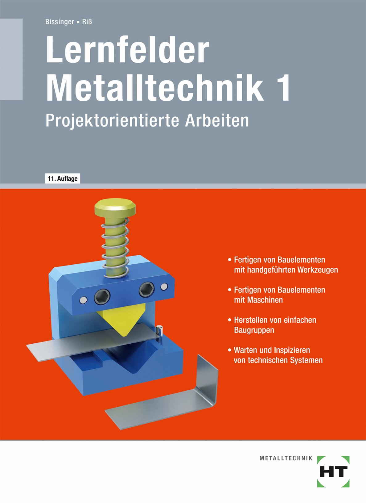 Lernfelder Metalltechnik 1. Projektorientierte Arbeiten book