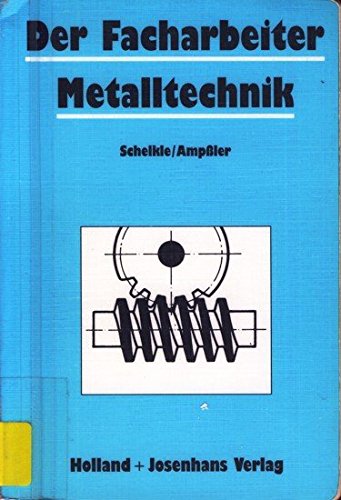 Der Facharbeiter Metalltechnik Business & Technology