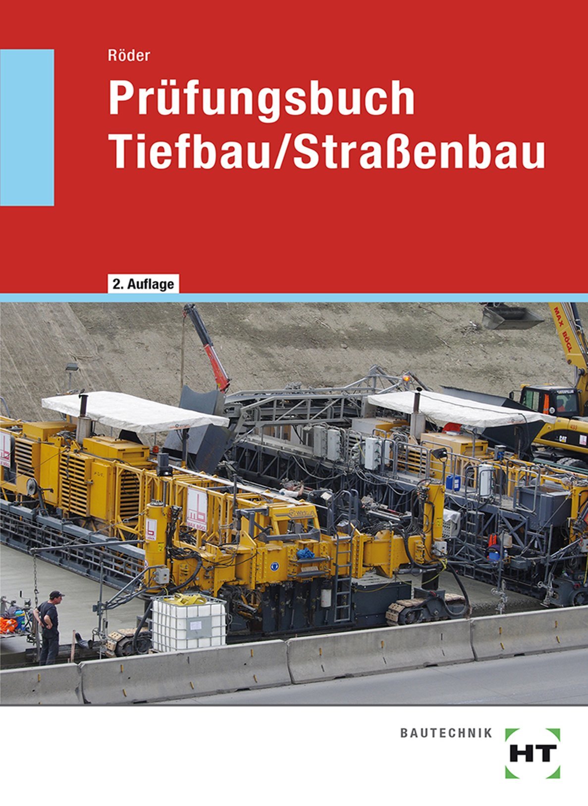 Prüfungsbuch Tiefbau/Straßenbau Study Guides
