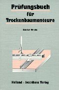 Prüfungsbuch für Trockenbaumonteure. book