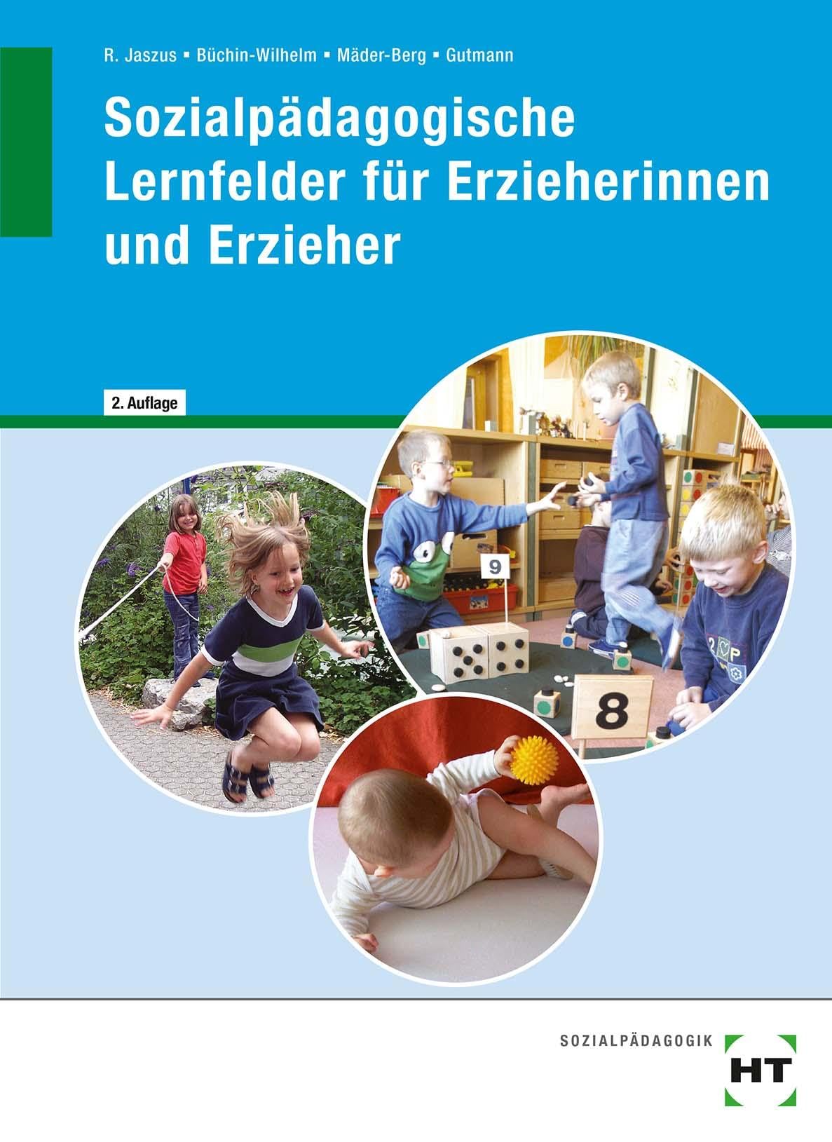 Sozialpädagogische Lernfelder für Erzieherinnen und Erzieher Professional & Reference Books