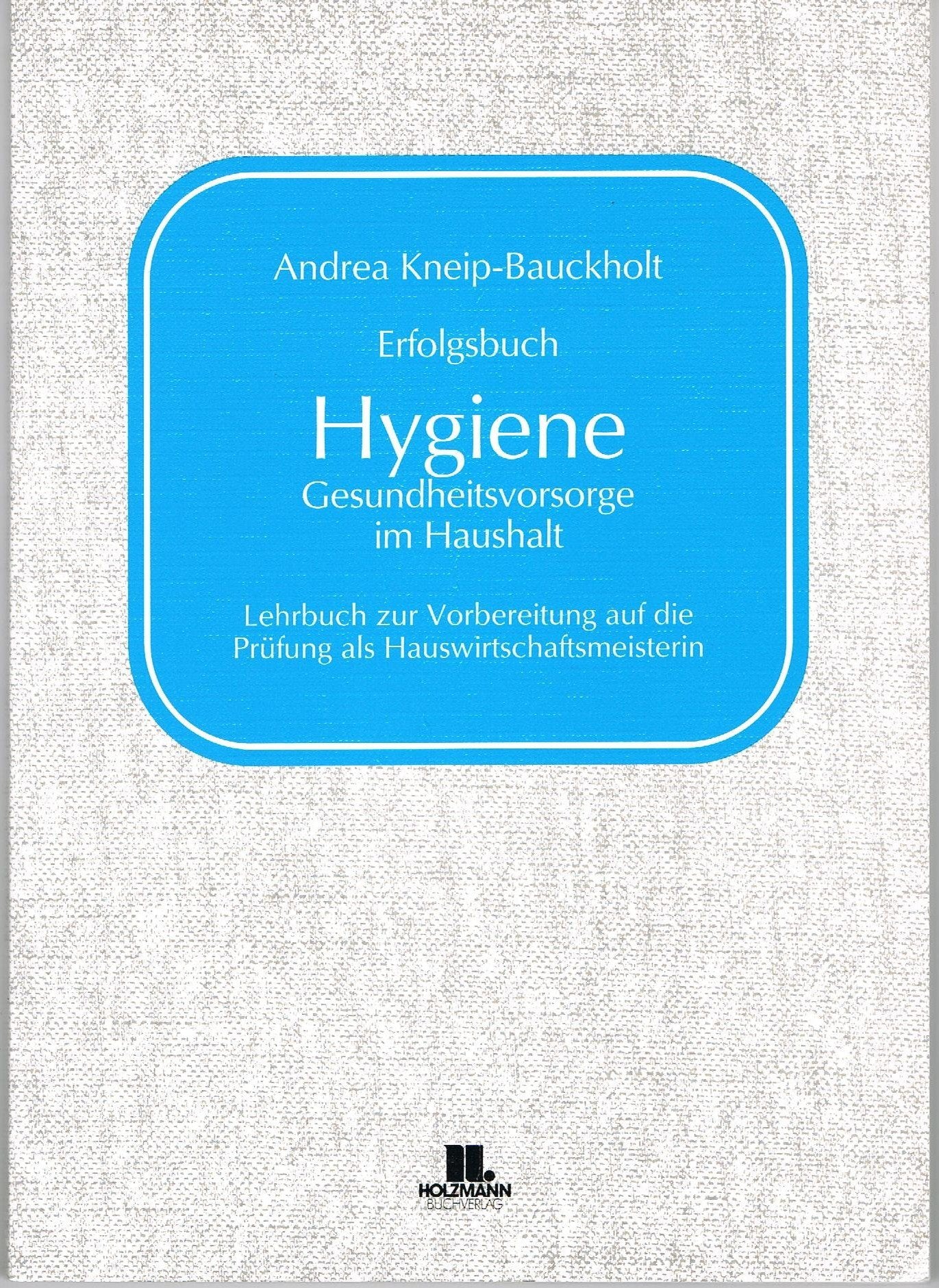 Erfolgsbuch Hygiene. Gesundheitsvorsorge im Haushalt Architecture