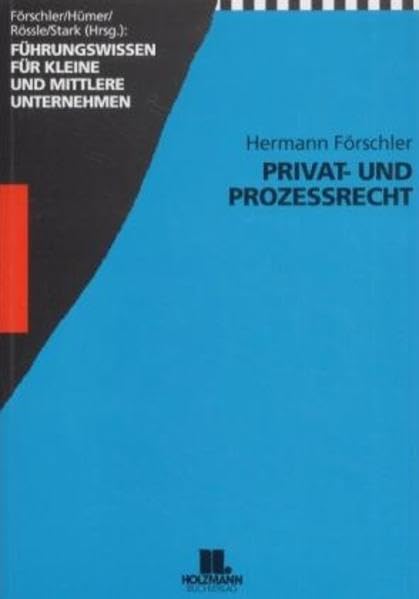 Privat- und Prozessrecht (Führungswissen für kleine und mittlere Unternehmen) Law