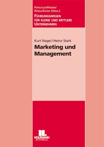 Marketing- und Management: Führungswissen für kleine und mittlere Unternehmen Law