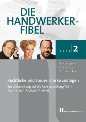 Bd.2 : Rechtliche und steuerliche Grundlagen Study Guides