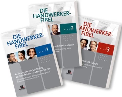 Die Neue Handwerkerfibel, 3 Bde. Study Guides