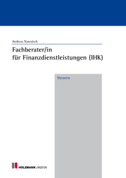 Fachberater/in für Finanzdienstleistungen: Steuern Business, Finance & Career