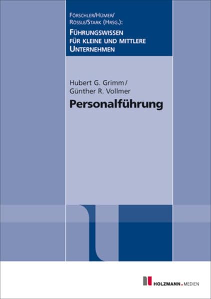 Personalführung: Führungswissen für kleine und mittlere Unternehmen Law