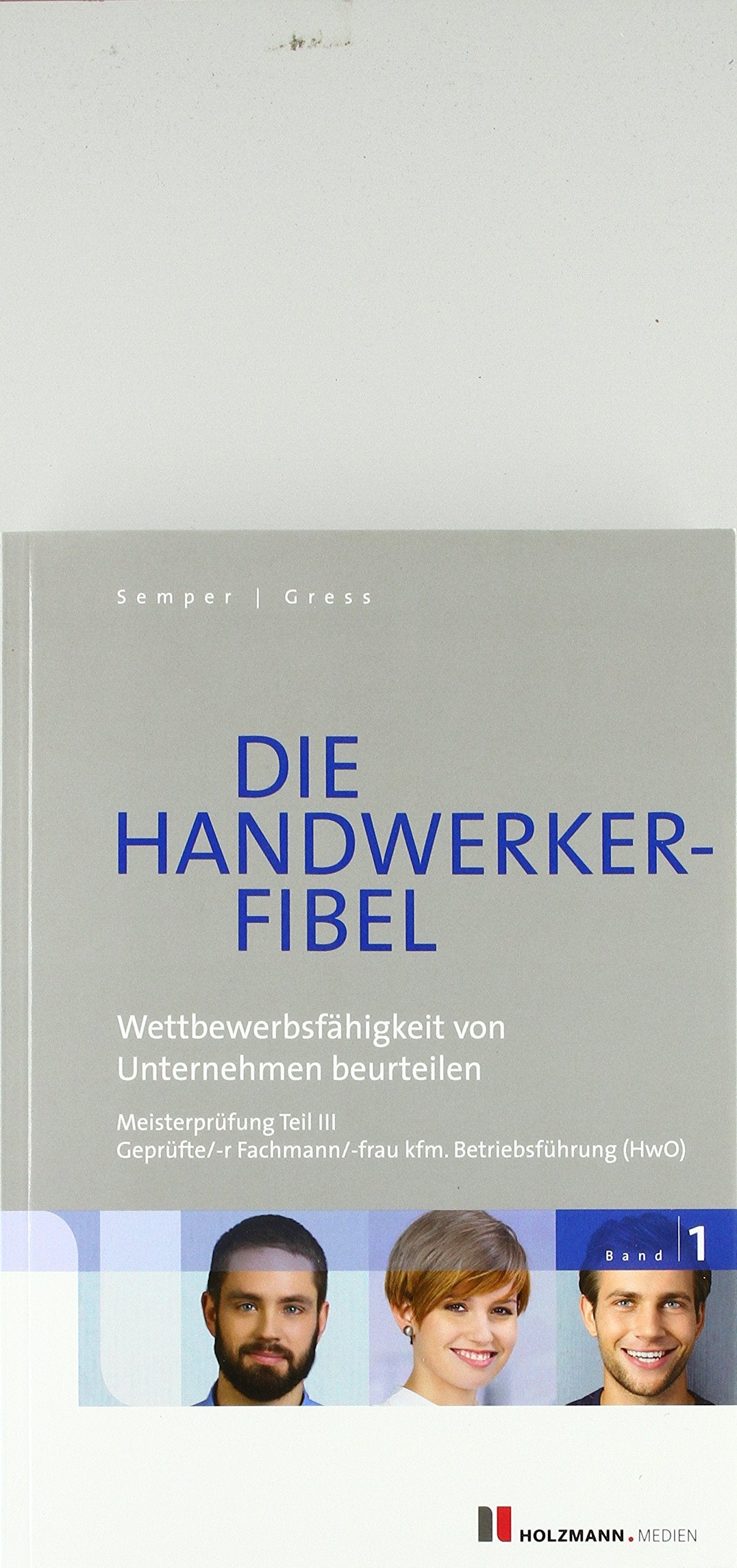 Die Handwerker-Fibel, Band 1 Professional & Reference Books