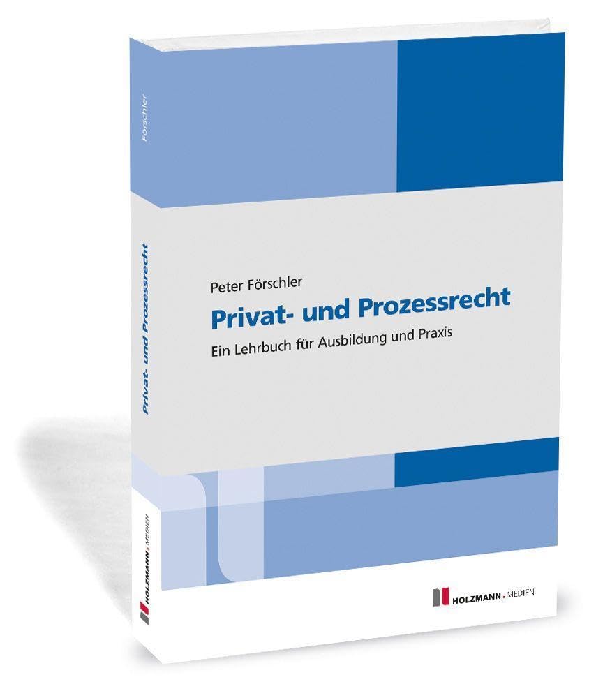 Privat- und Prozessrecht: Ein Lehrbuch für Ausbildung und Praxis Law