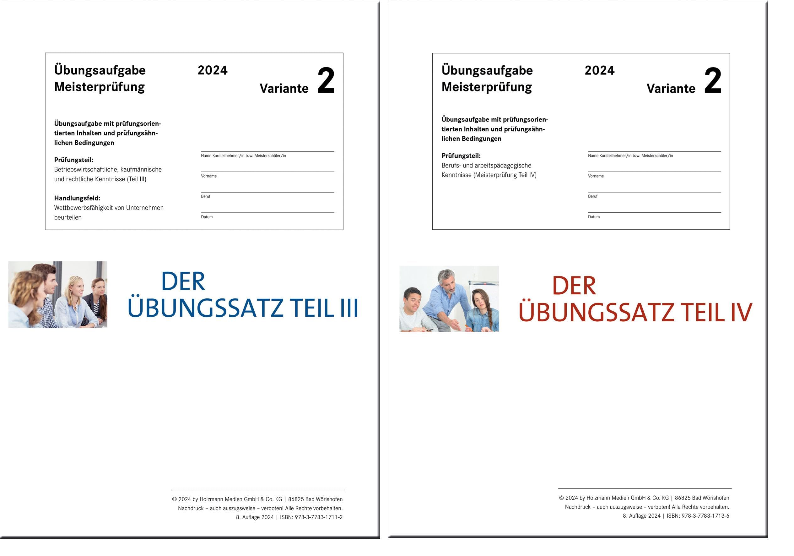 Das Übungspaket Teile III + IV - Variante 2: Zur Vorbereitung auf die Meisterprüfung Teile III + IV Books