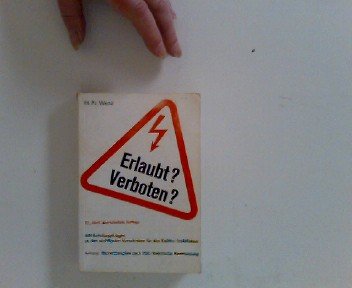 Erlaubt? - Verboten? : 400 Schulungsfragen u. Antworten zu d. wichtigsten Vorschriften für d. Elektro-Installateur. Books