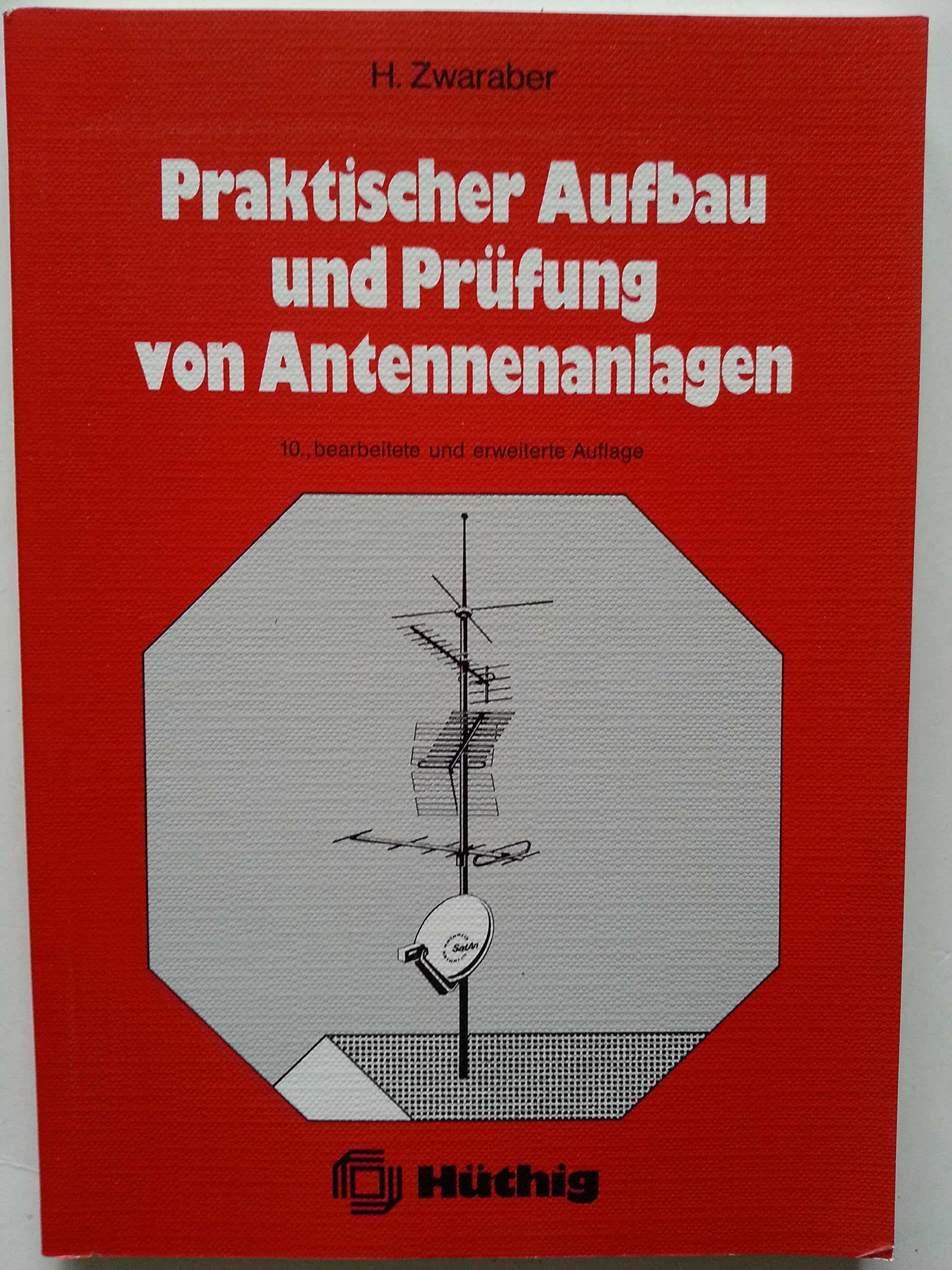 Praktischer Aufbau und Prüfung von Antennenanlagen Business & Technology