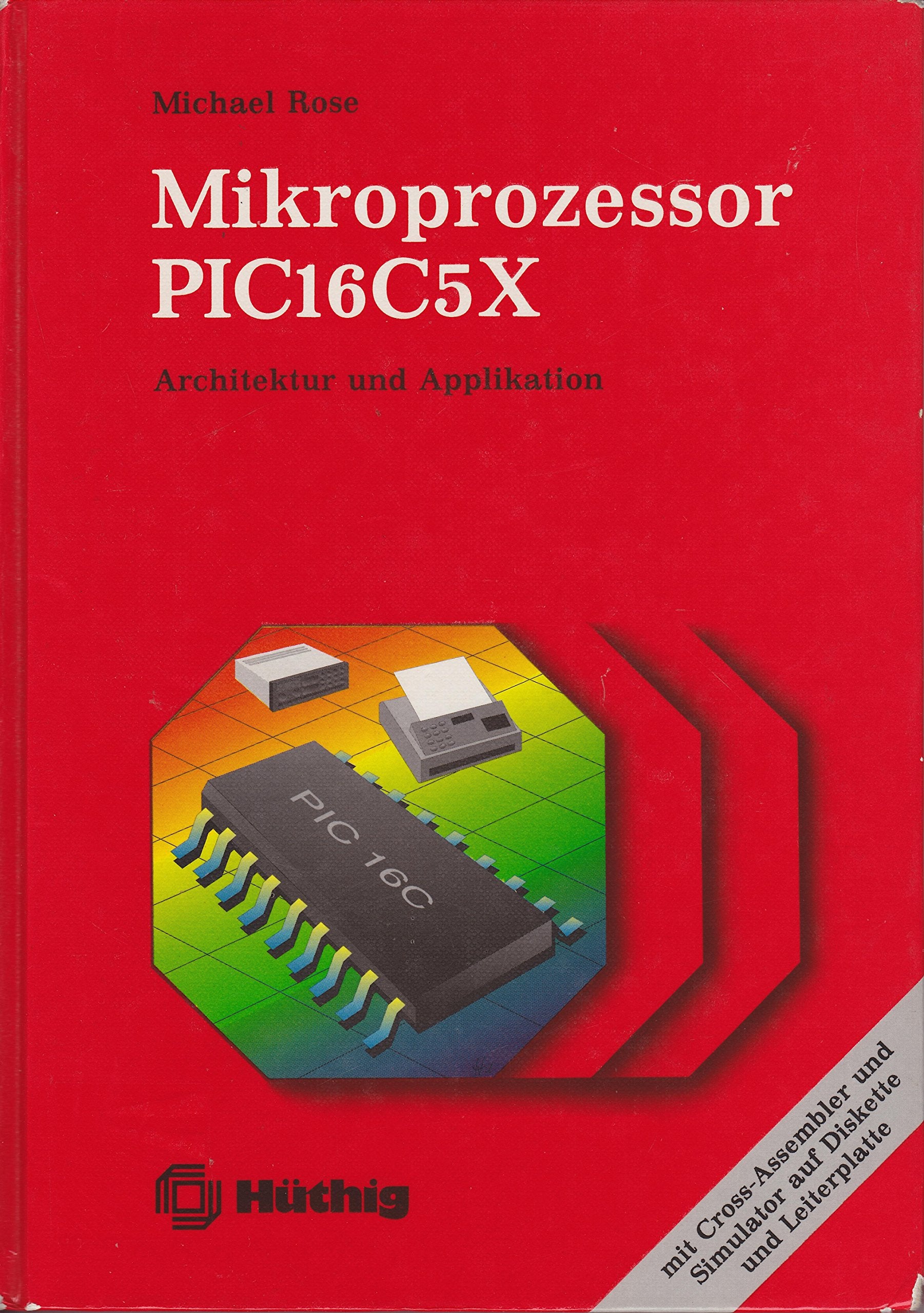 Mikroprozessor PIC16C5X. Architektur und Applikation Computer Science