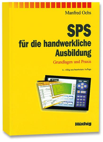 SPS für handwerkliche Ausbildung. Grundlagen und Praxis Computer Science