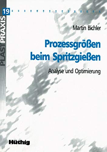Product Image: Prozessgrößen beim Spritzgießen. Analyse und Optimierung