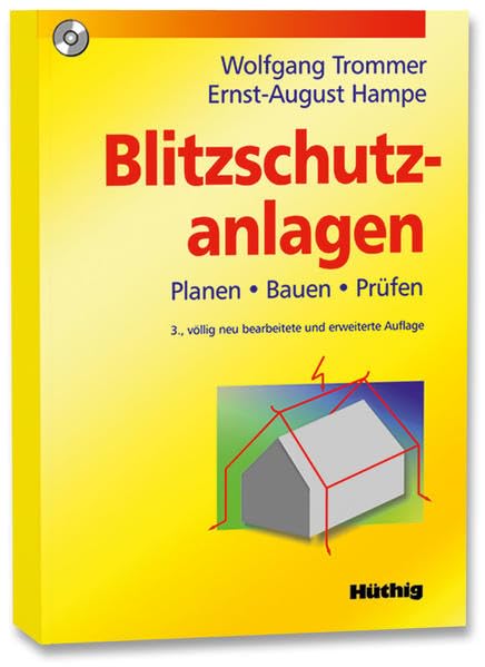 Blitzschutzanlagen: Planen, Bauen, Prüfen Business & Technology