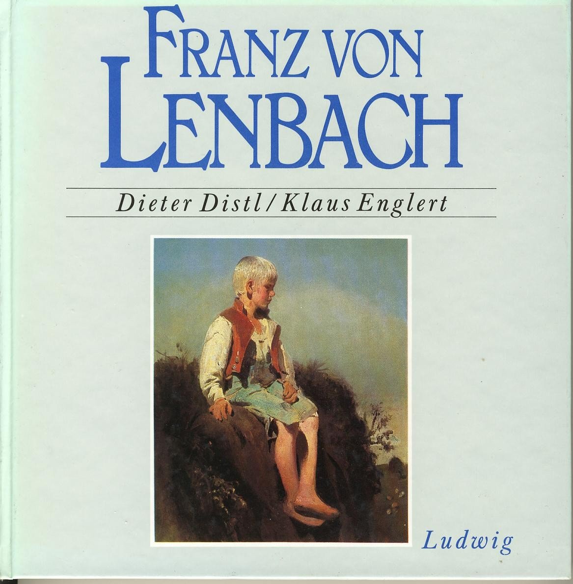 Franz von Lenbach. Unbekanntes und Unveröffentlichtes Memories
