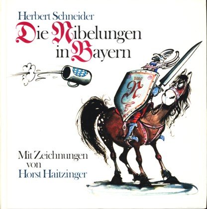 Herbert Schneider: Die Nibelungen in Bayern Books