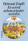 Es werd schon wieder werd'n Fiction Books