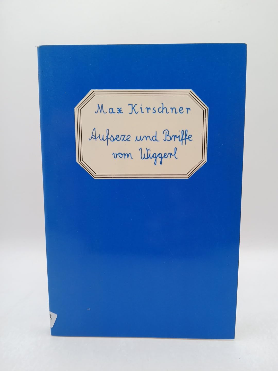 Aufsetze und Briffe vom Wiggerl Books