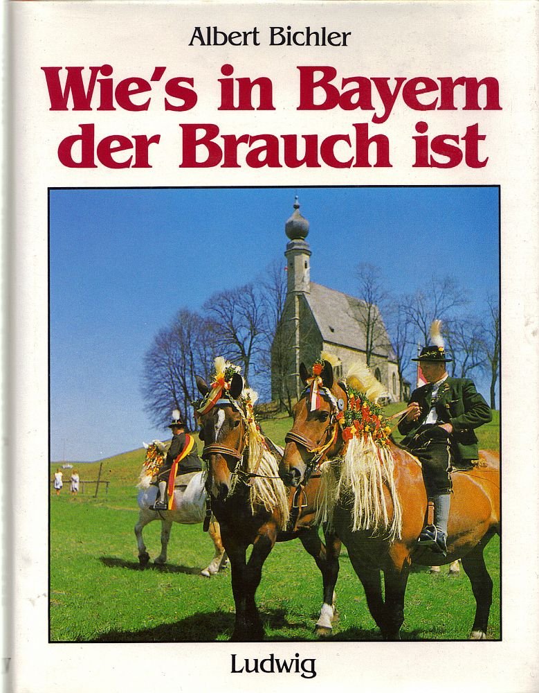 Wie's in Bayern der Brauch ist book