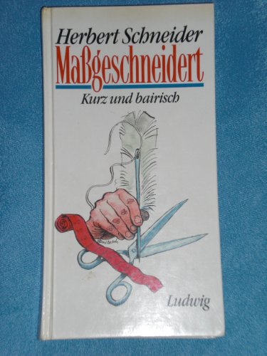 Product Image: Massgeschneidert. Kurz und bairisch