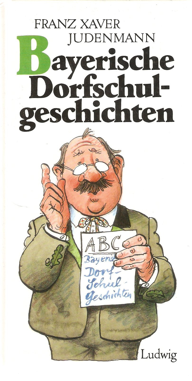 Product Image: Bayrische Dorfschulgeschichten