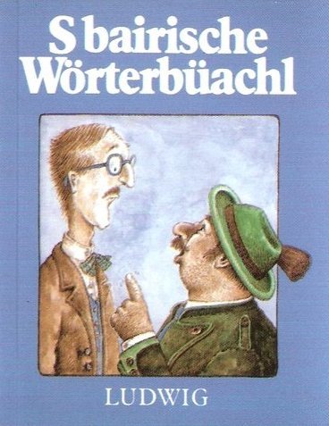S bairische Wörterbüchl Professional & Reference Books